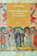 Monde byzantin: les institutions de l´empire byzantin, t 2  (Le)